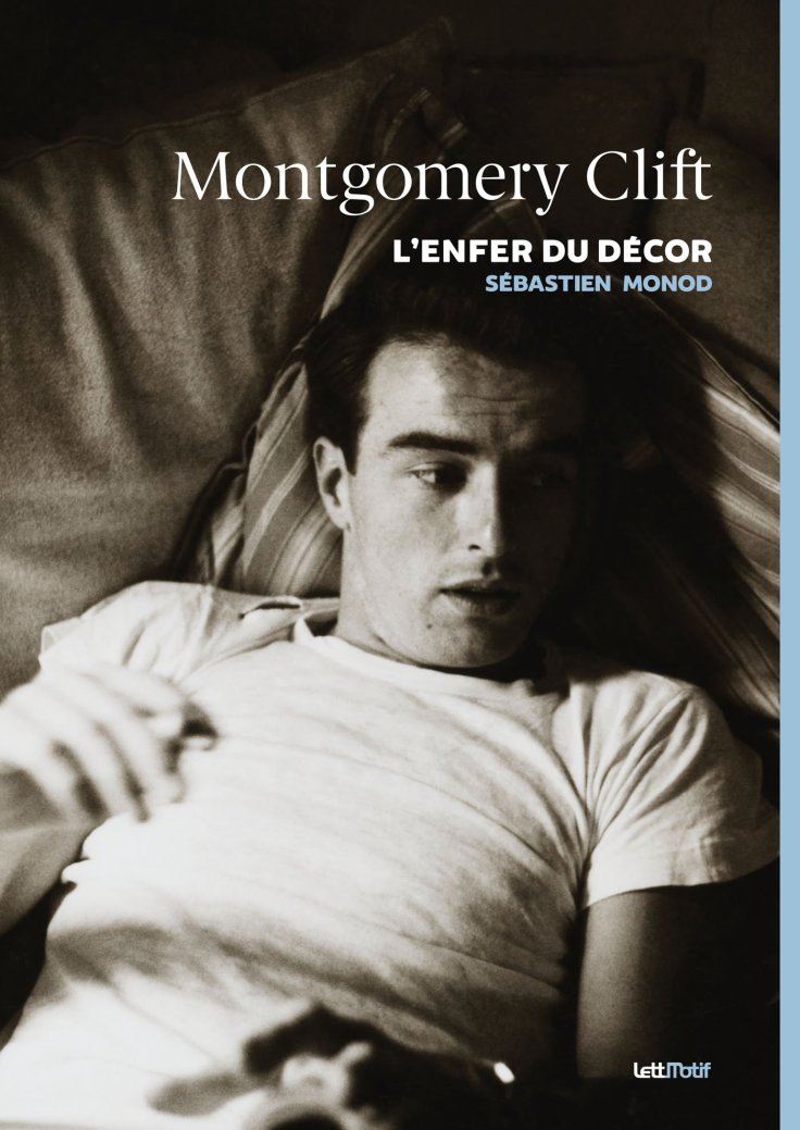 Couverture Montgomery Clift - L'enfer du décor